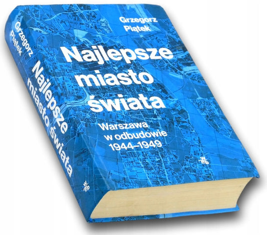Najlepsze miasto świata Grzegorz Piątek