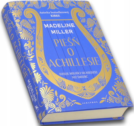Pieśń o Achillesie, Madeline Miller