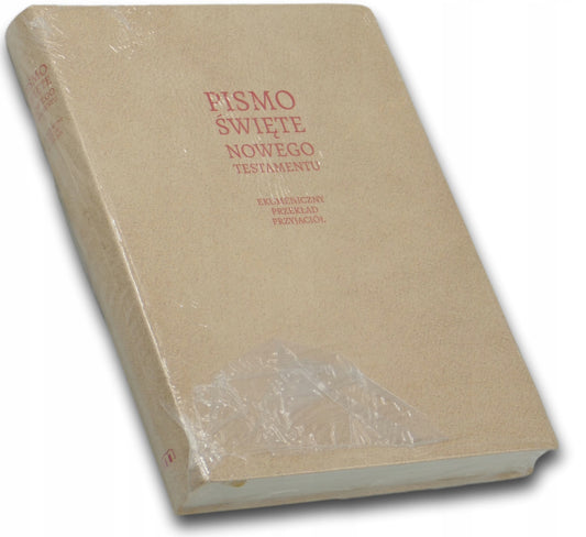 Pismo Święte Nowego Testamentu Praca zbiorowa