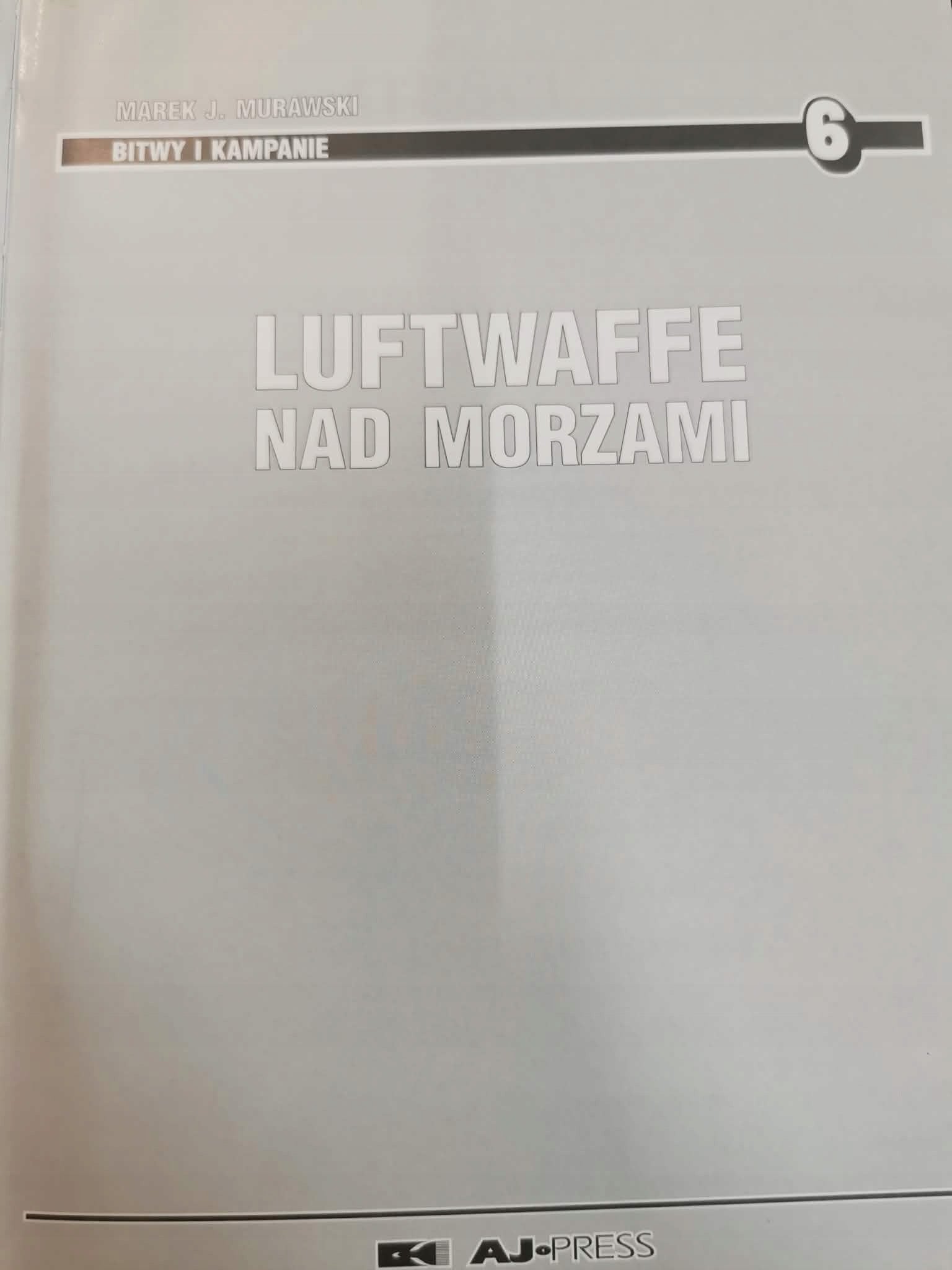 Luftwaffe nad morzami, Marek Józef Murawski