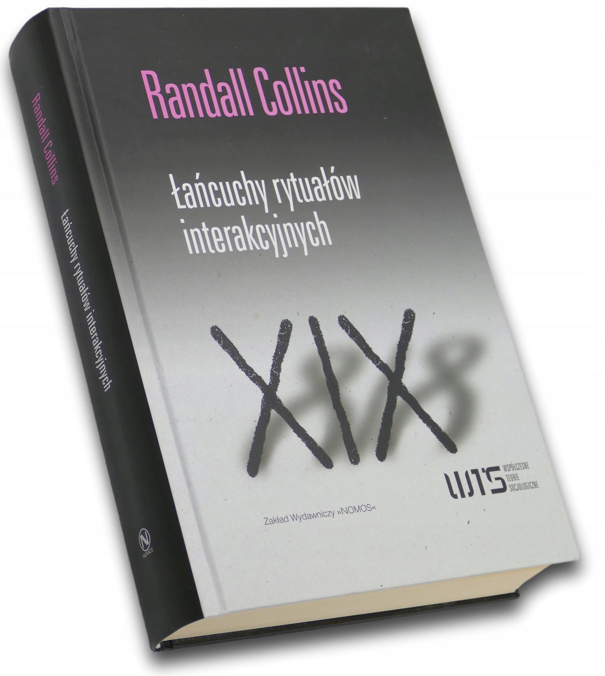 Łańcuchy rytuałów interakcyjnych Randall Collins