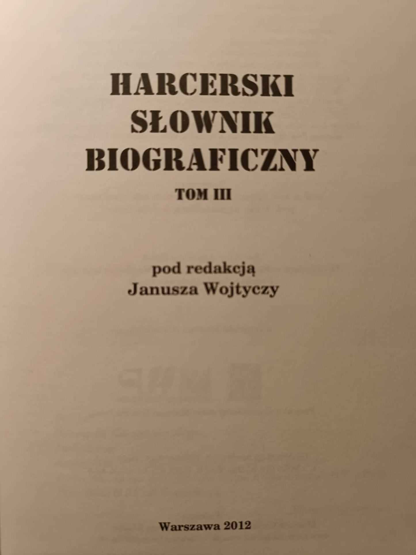 Harcerski słownik biograficzny T. 1-4