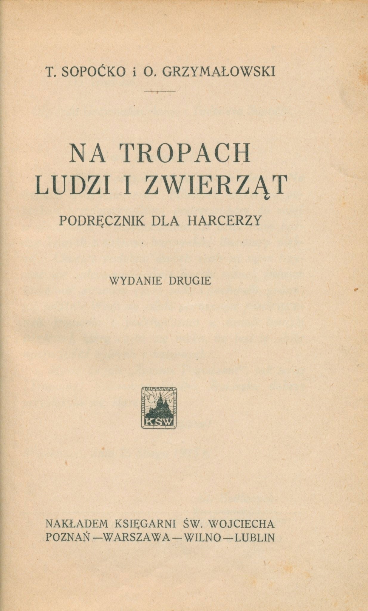 Na tropach ludzi i zwierząt, Sopoćko Tadeusz i Grzymałowski Olgierd