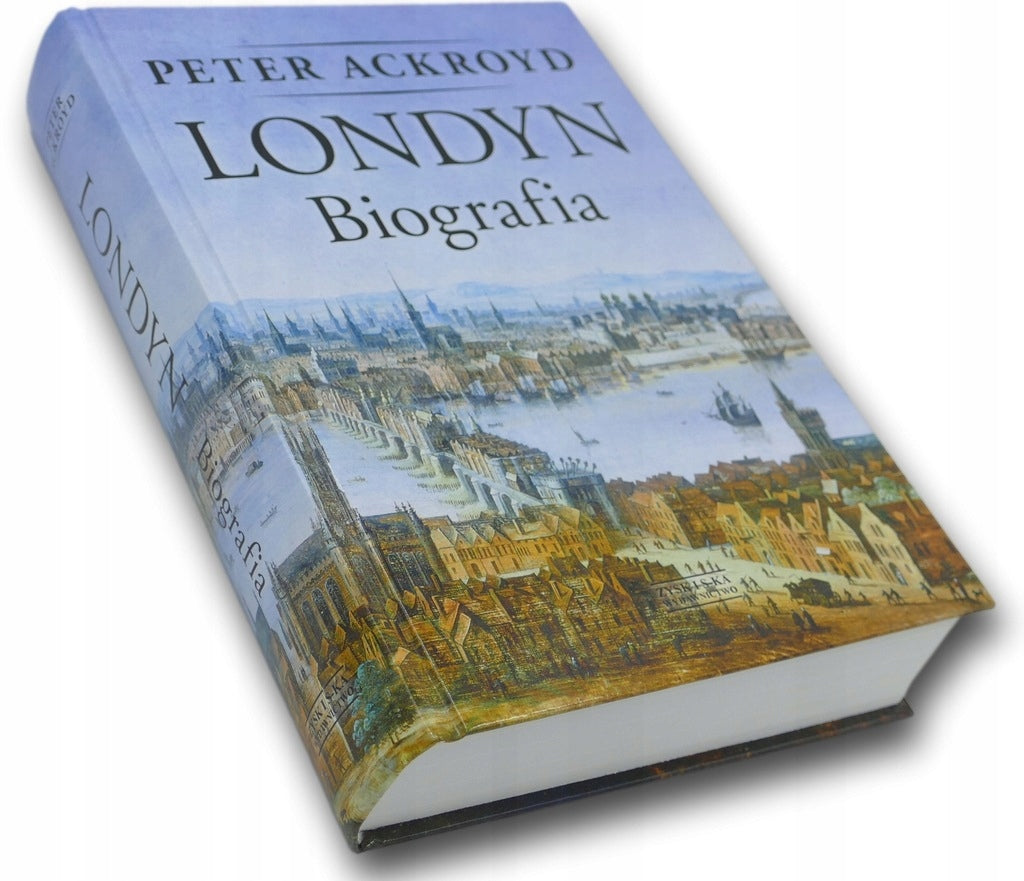Londyn Biografia Peter Ackroyd