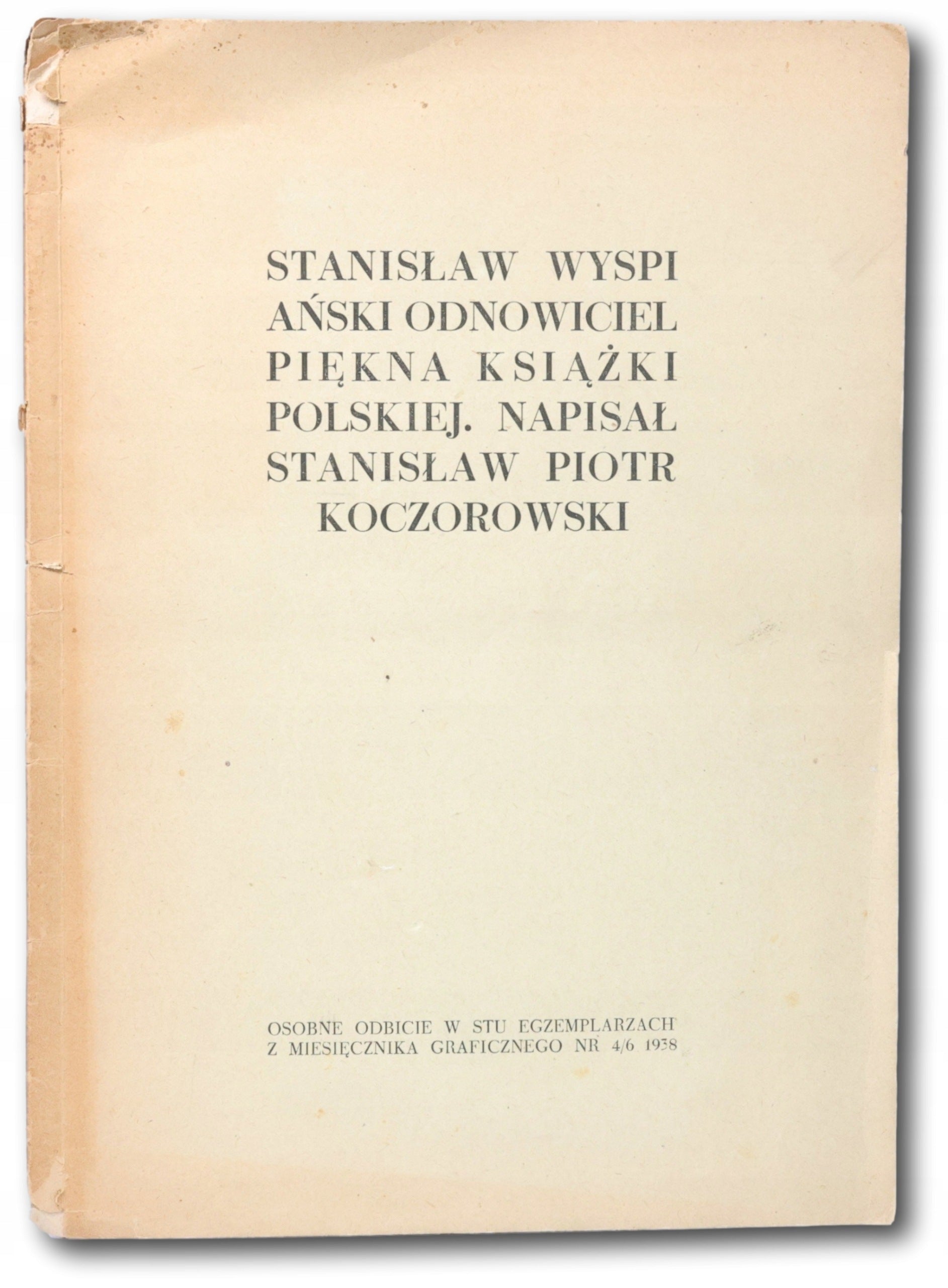 Koczorowski Piotr, Stanisław Wyspiański, Odbitka z Miesięcznika [1938]