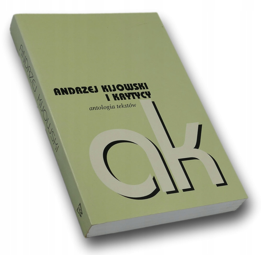 Andrzej Kijowski i krytycy antologia tekstów