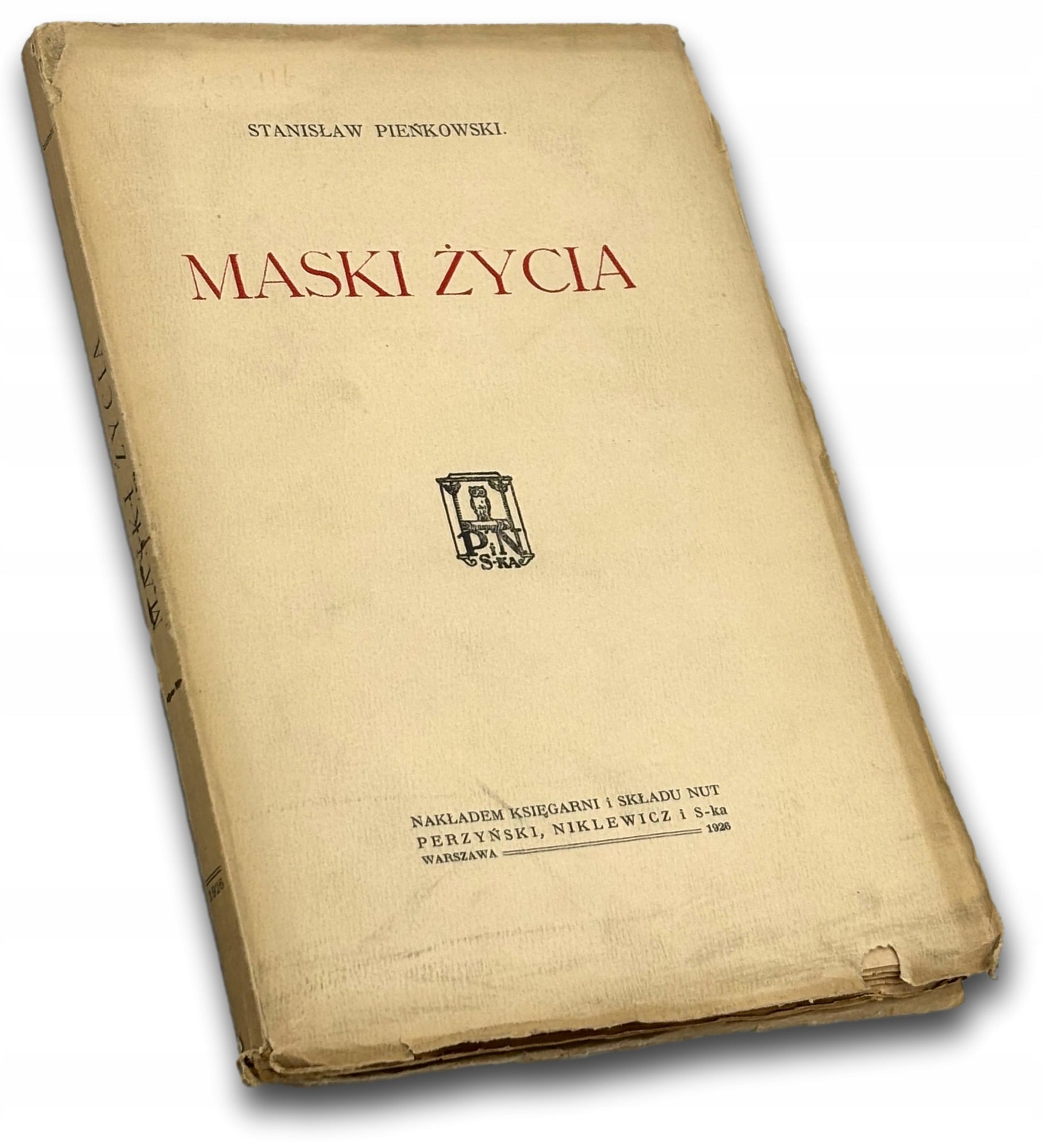 Maski życia - Stanisław Pieńkowski [1926 r.]