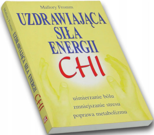 Uzdrawiająca siła energii Chi, Mallory Fromm