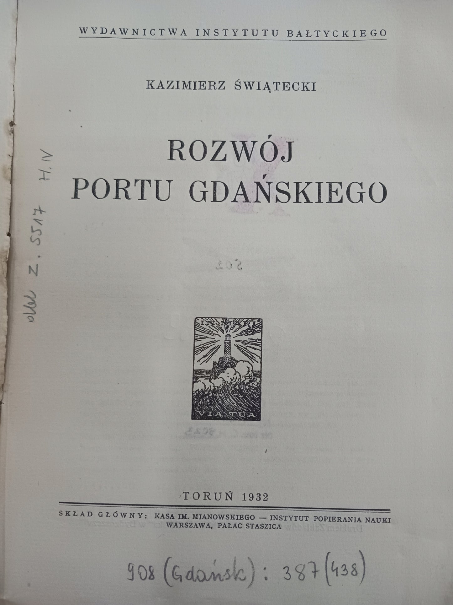 Rozwój Portu Gdańskiego Kazimierz Świątecki [wydanie z roku 1932]