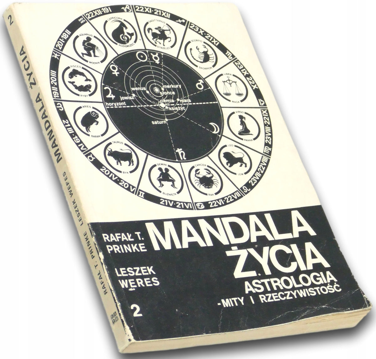 Mandala życia. Astrologia - mity i rzeczywistość Tom II - Prinke, Weres