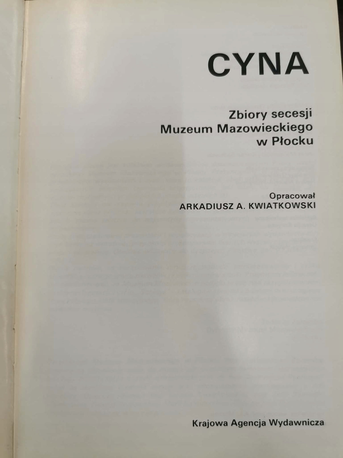 Cyna. Zbiory secesji Muzeum Mazowieckiego w Płocku, A. A. Kwiatkowski