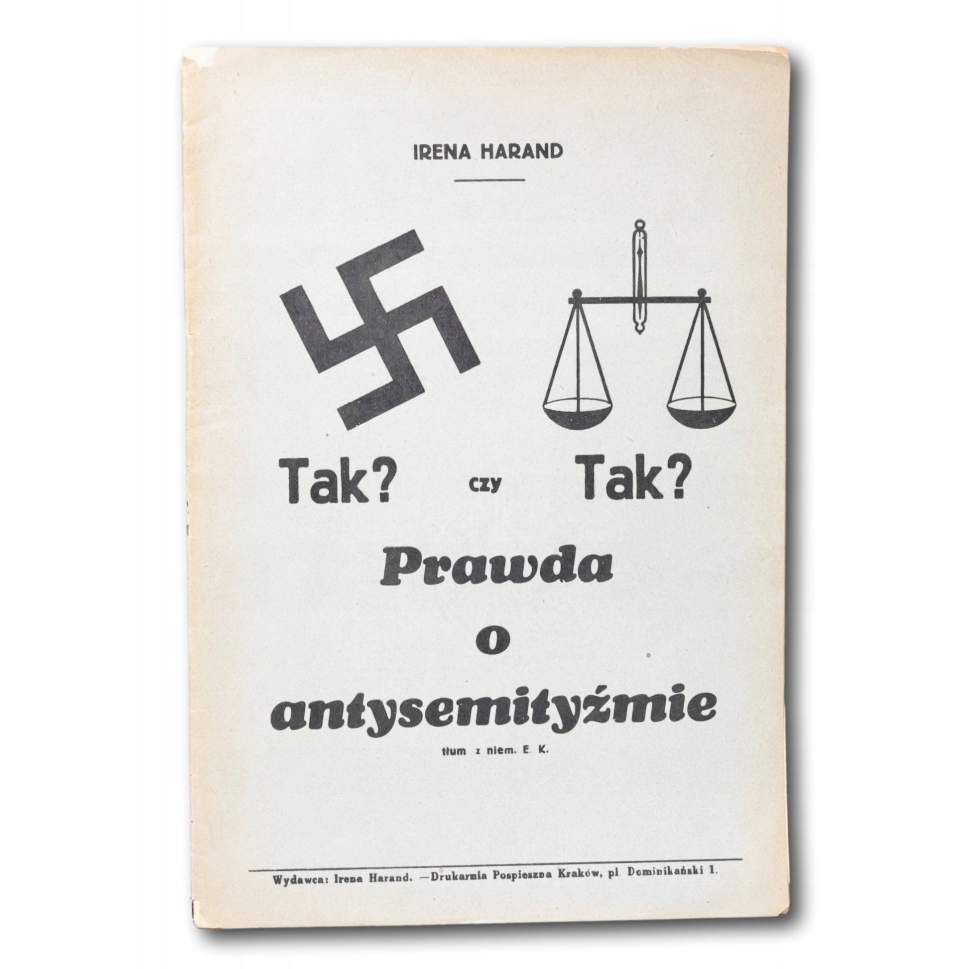 Tak? czy tak? Prawda o antysemityźmie Harand Irena [Kraków 1933]