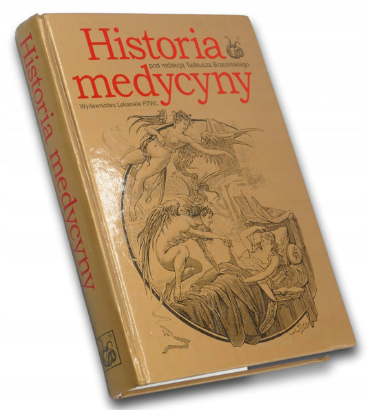 Historia medycyny pod red. T. Brzezińskiego [Wydawnictwo Lekarskie PZWL]