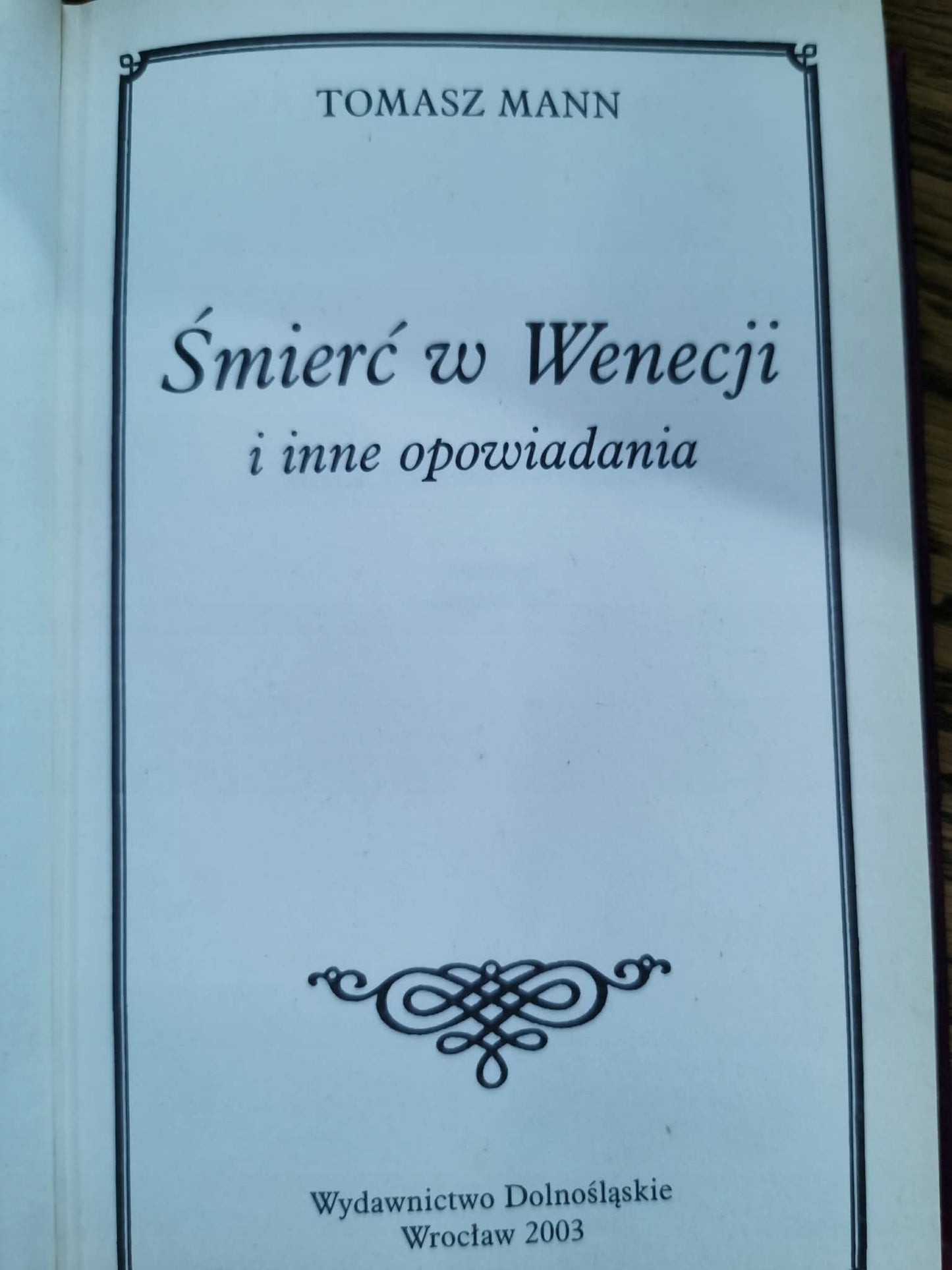 Śmierć w Wenecji i inne opowiadania, Tomasz Mann