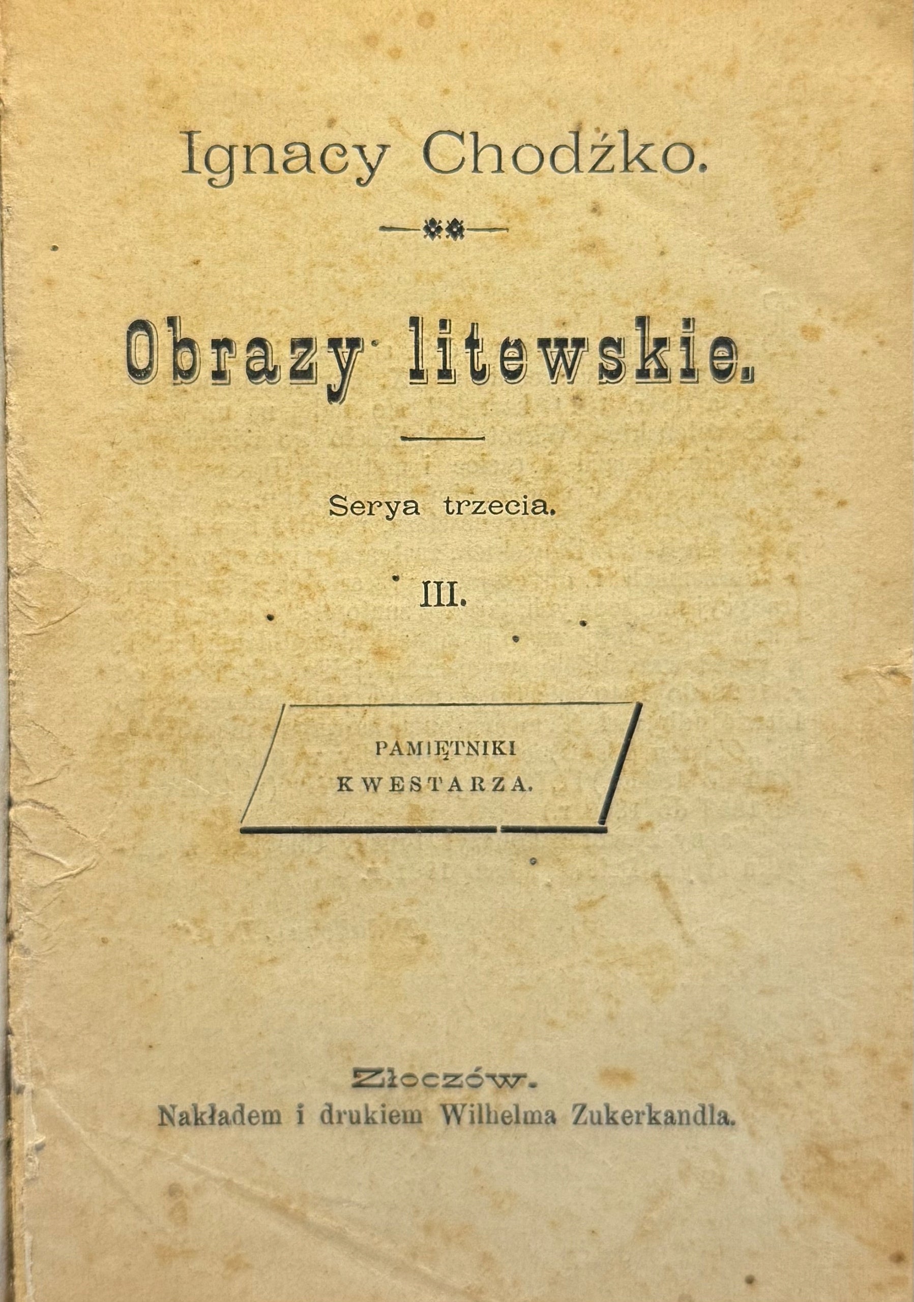 Władysław Syrokomla, Ignacy Chodźko 3 dzieła współopr. [wyd. przedwojenne]