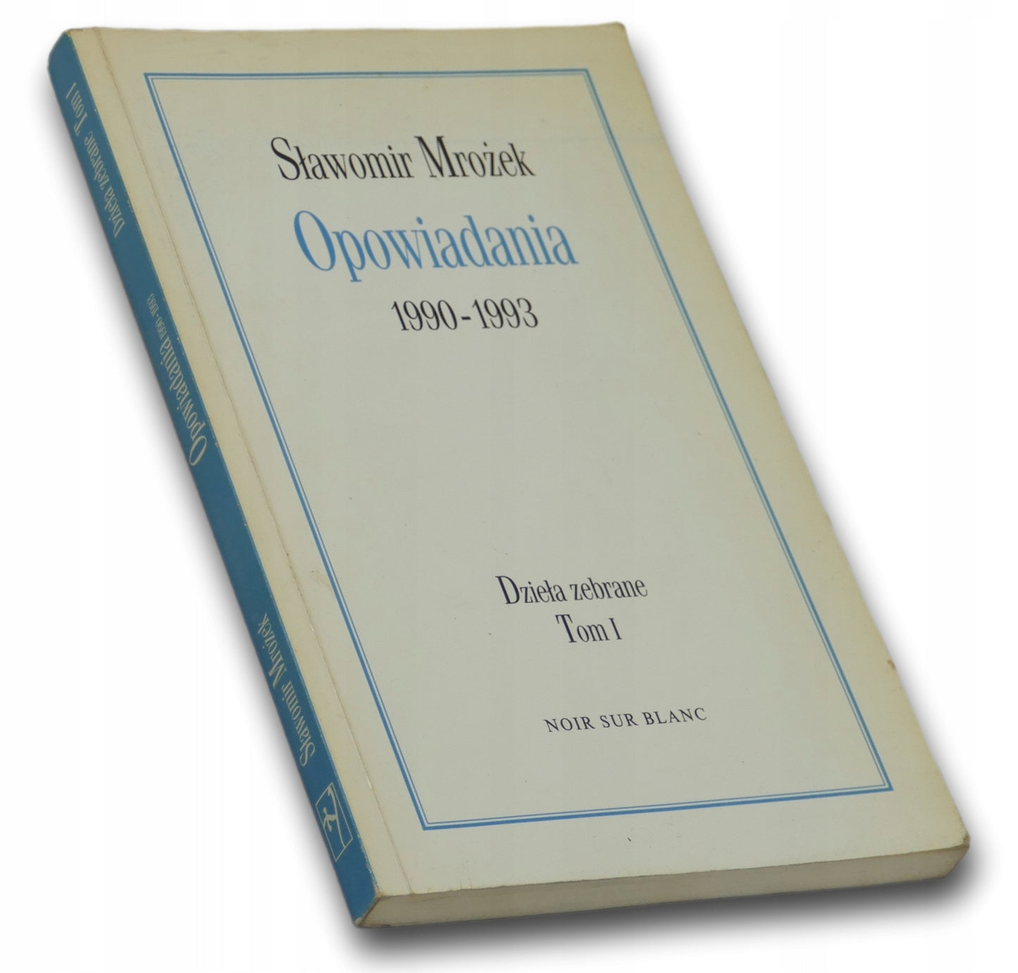 Opowiadania 1990-1993 Sławomir Mrożek