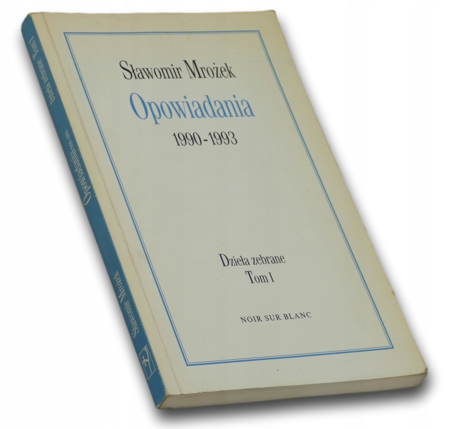 Opowiadania 1990-1993 Sławomir Mrożek