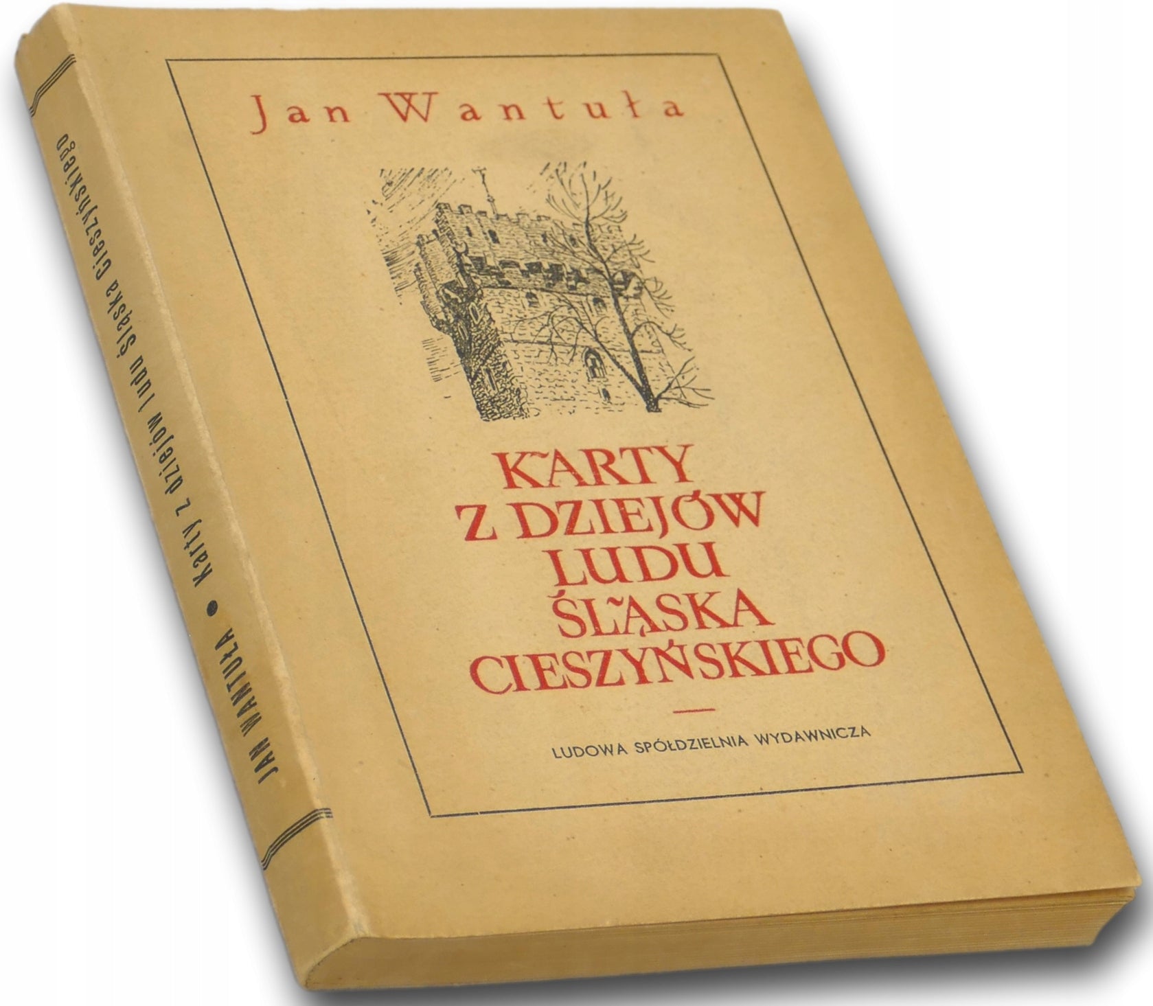 Karty z dziejów ludu Śląska Cieszyńskiego - Jan Wantuła
