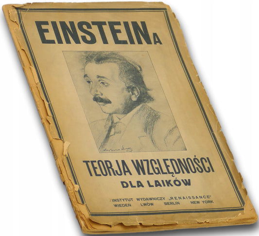 Einsteina Teorja względności dla laików, dr. Fryc Beer [przedwojenne 1921]