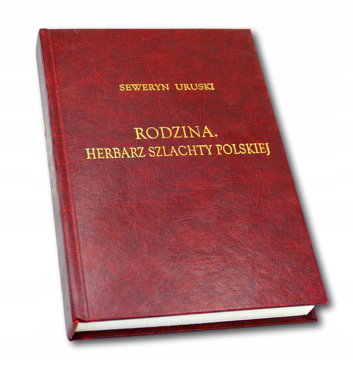 Seweryn Uruski Rodzina. Herbarz szlachty Polskiej