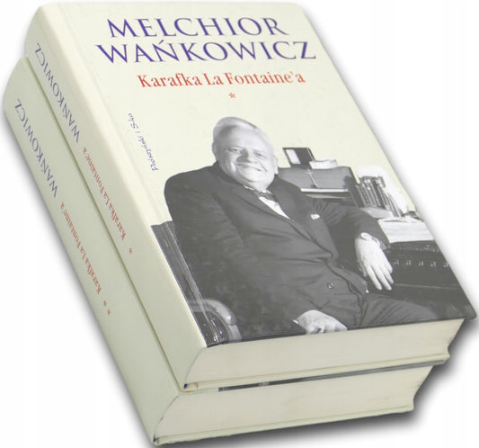 Karafka La Fontaine'a t. I-II, Melchior Wańkowicz