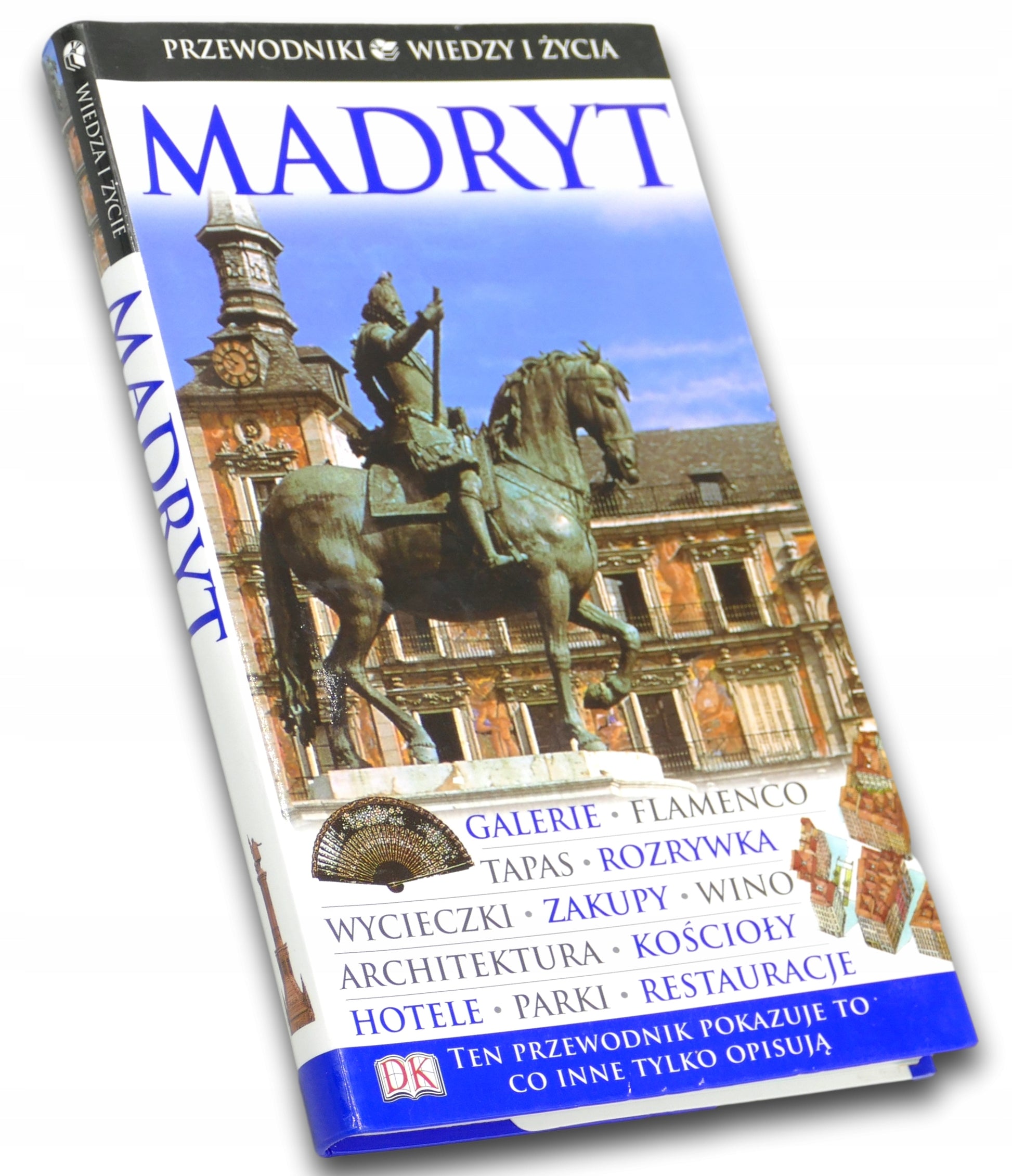 Madryt. Przewodniki Wiedzy i Życia