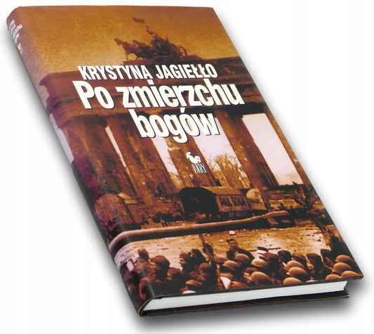 Po zmierzchu bogów Krystyna Jagiełło