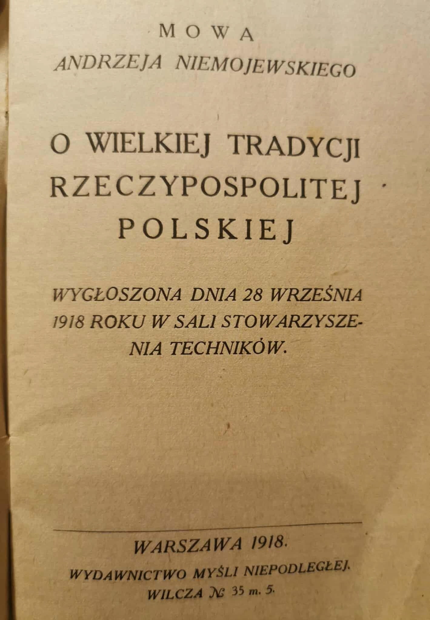 Mowa A. Niemojewskiego o wielkiej tradycji Rzeczypospolitej Polskiej [1918]