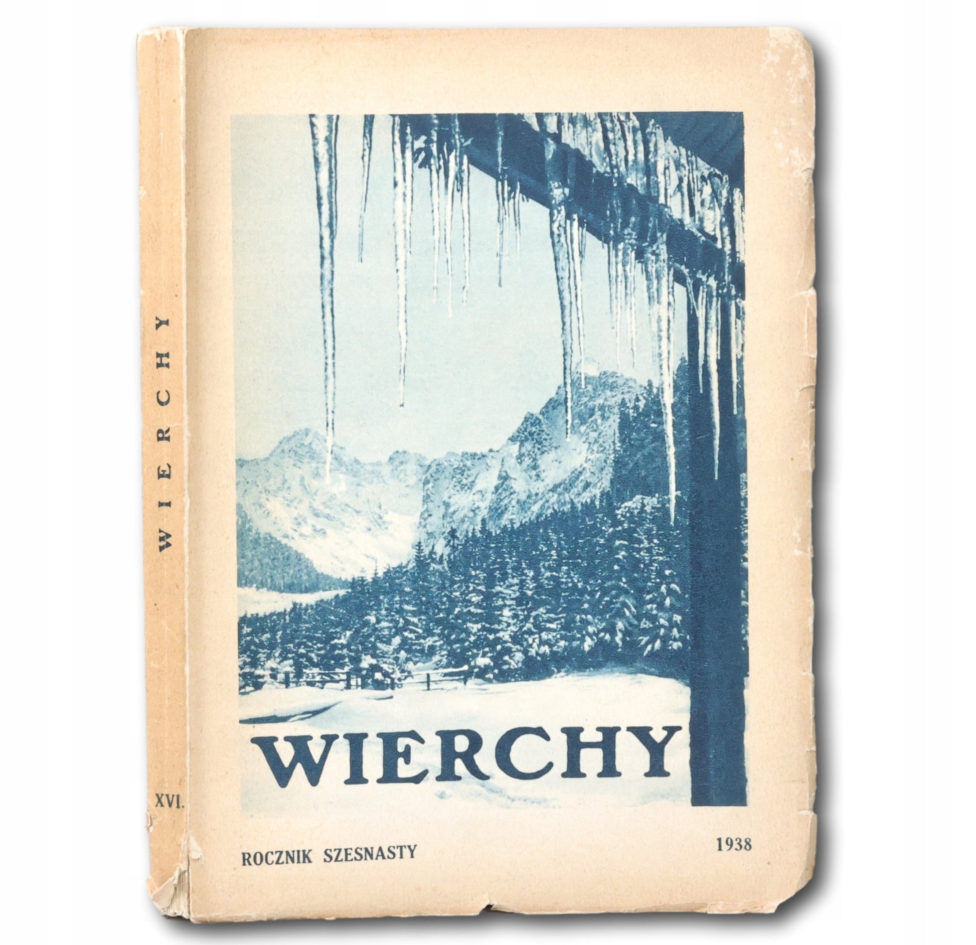 Wierchy. Rocznik poświęcony górom i góralszczyźnie, nr 16 [1938]