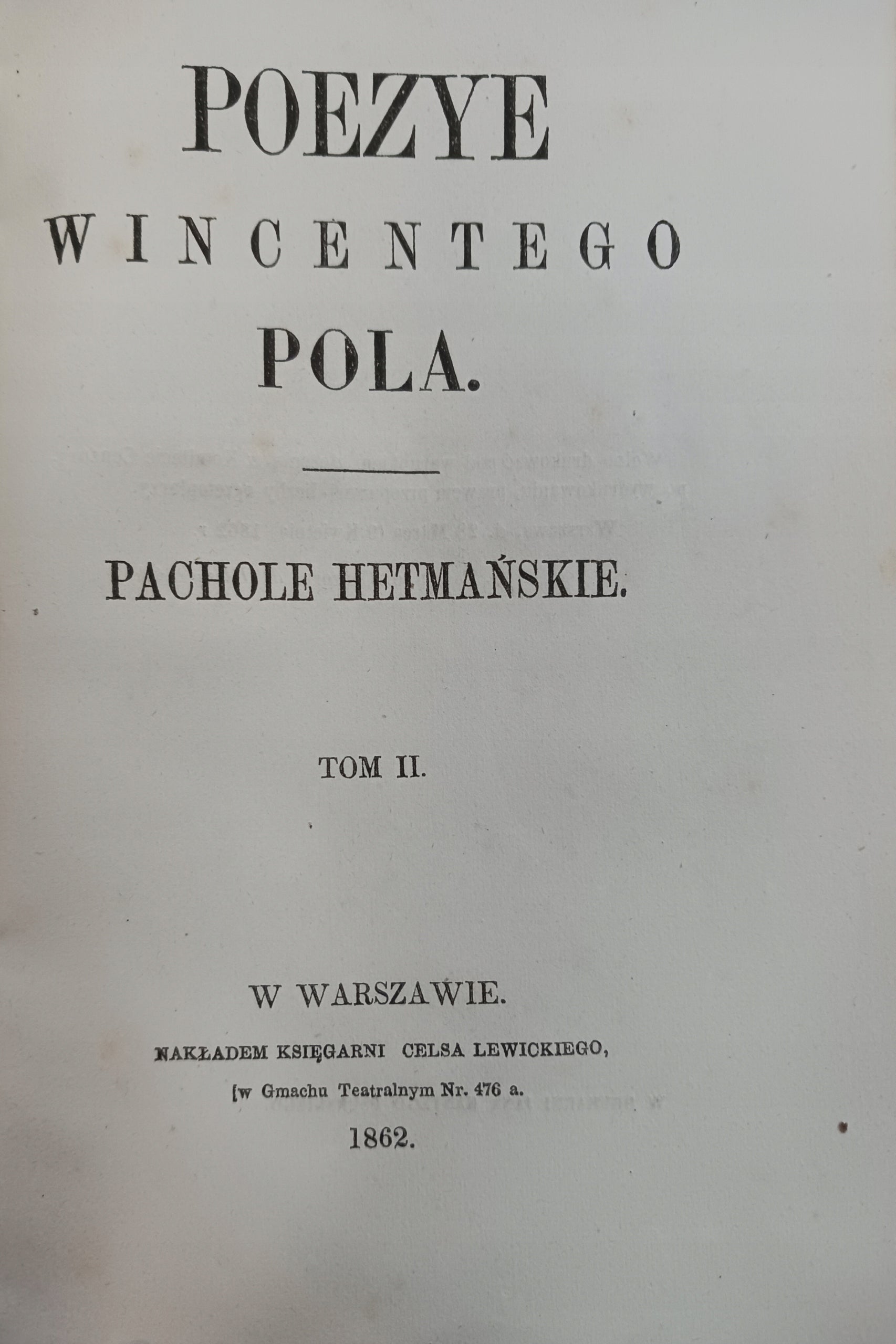 Poezye Wincentego Pola. Pachole Hetmańskie Tom II [wydanie rok 1862]