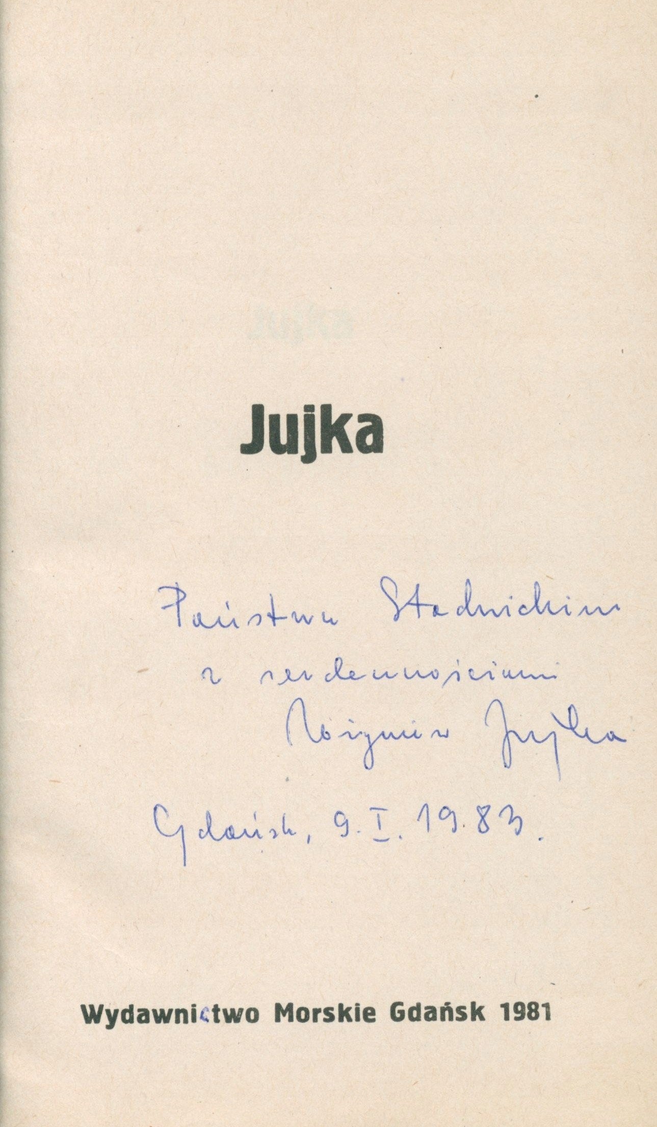 2x2=4 Zbigniew Jujka [dedykacja i autograf autora]