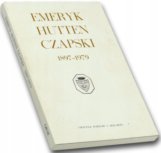 Emeryk Hutten Czapski 1897-1979, Praca zbiorowa [mały nakład]