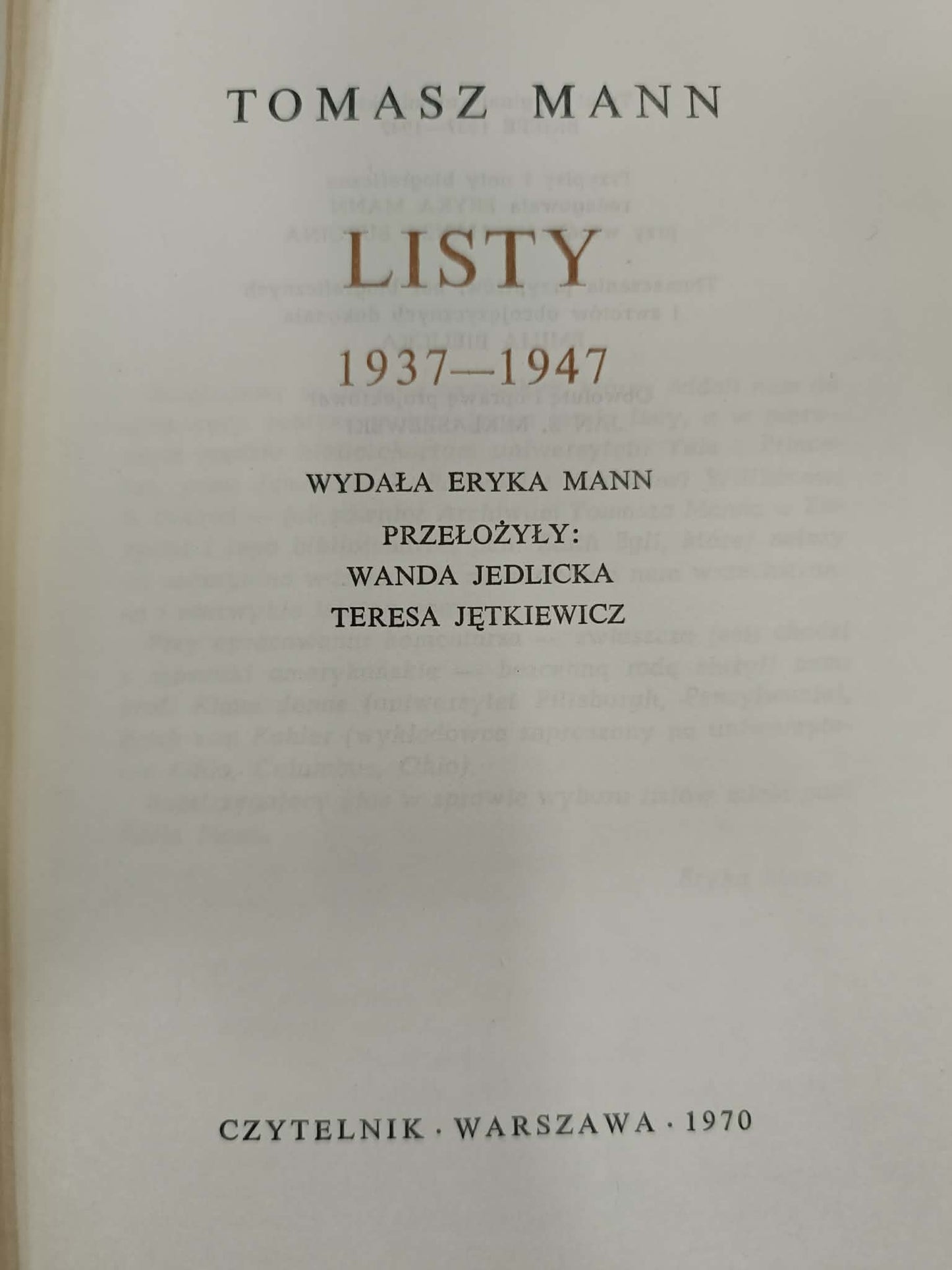 Tomasz Mann, Listy x3 [Listy 1889-1936, Listy 1937-1947, Listy 1948-1955]