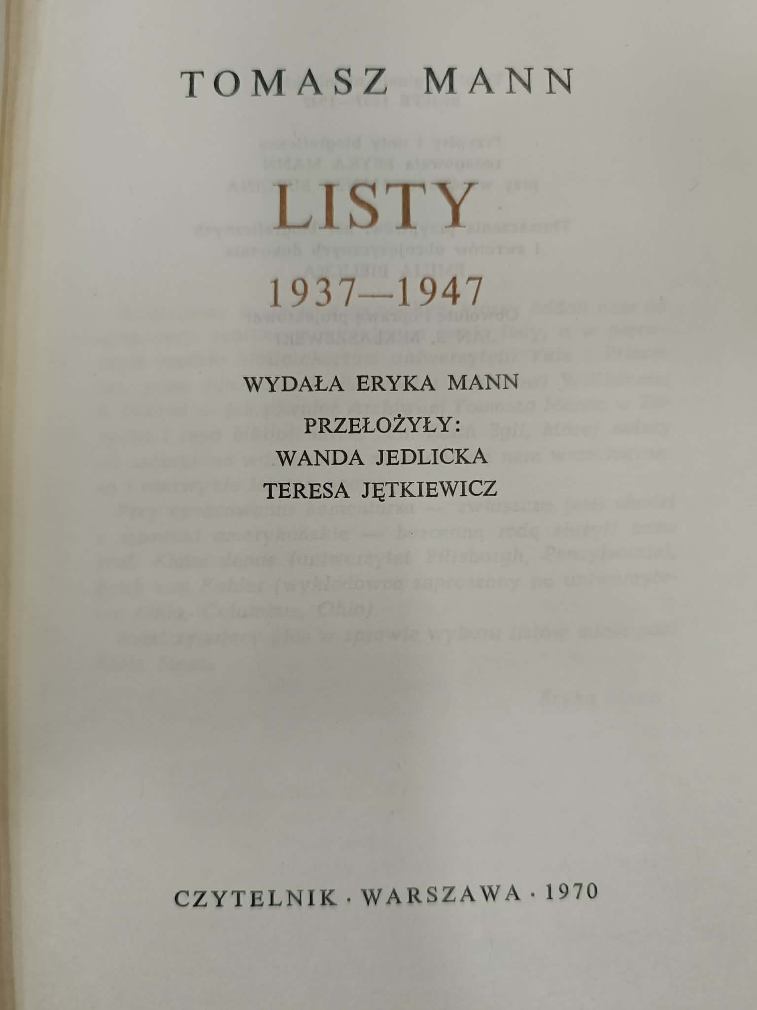 Tomasz Mann, Listy x3 [Listy 1889-1936, Listy 1937-1947, Listy 1948-1955]