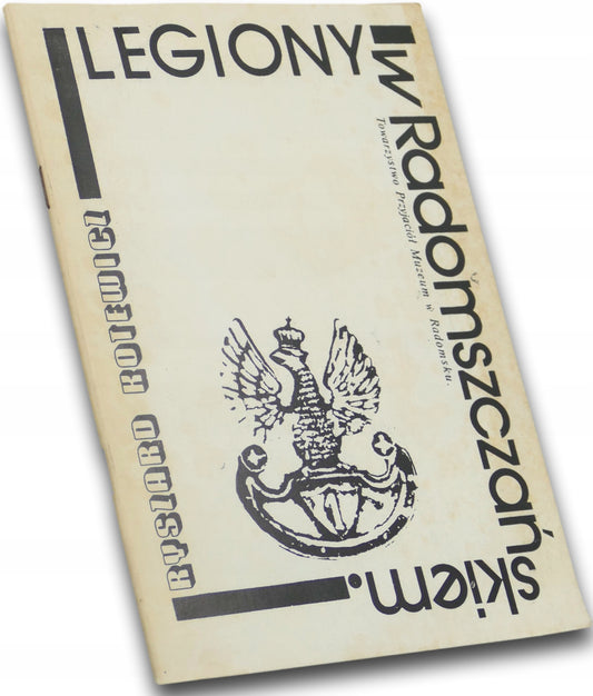 Legiony w Radomszczańskiem - Ryszard Kotewicz