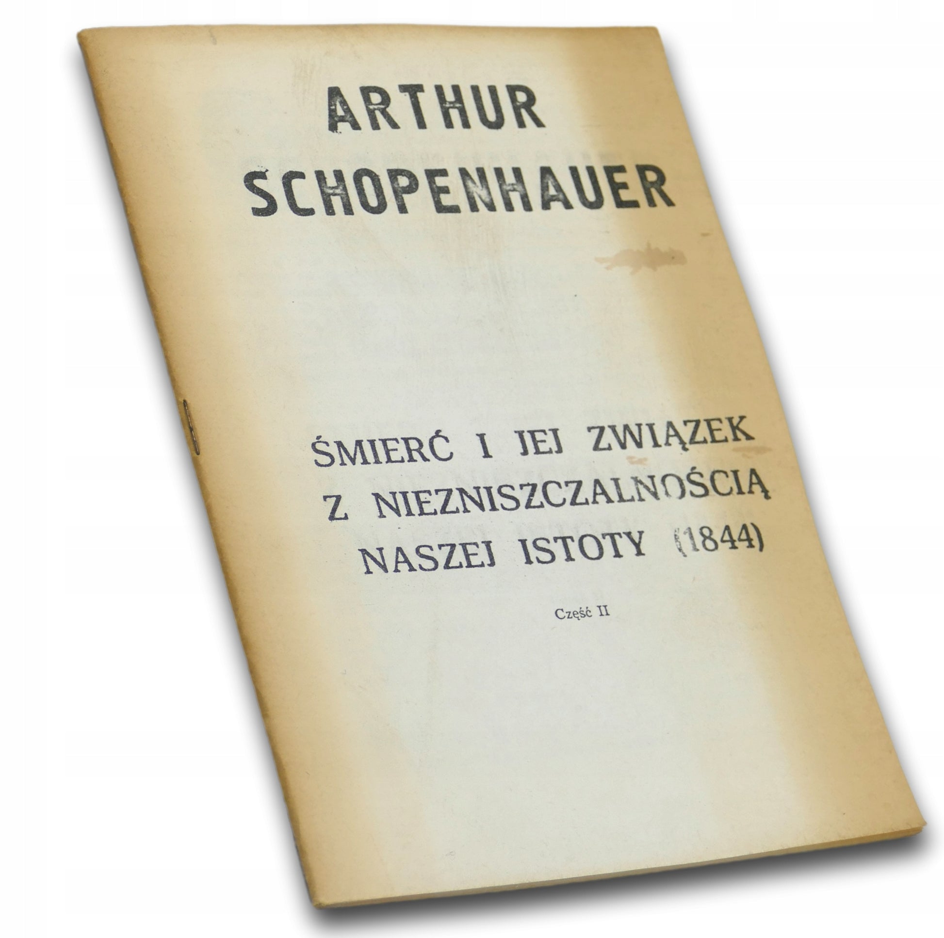 Śmierć i jej związek z niezniszczalnością naszej istoty cz. II Schopenhauer