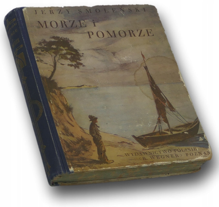 Morze i Pomorze Jerzy Smoleński [Poznań 1928]