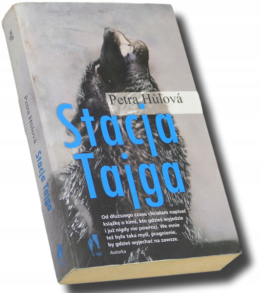 Stacja Tajga Petra Hulova