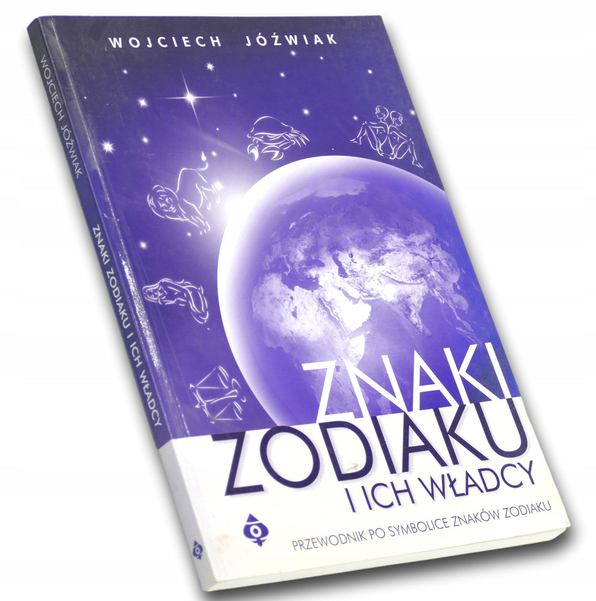 Wojciech Józwiak Znaki Zodiaku i ich władcy
