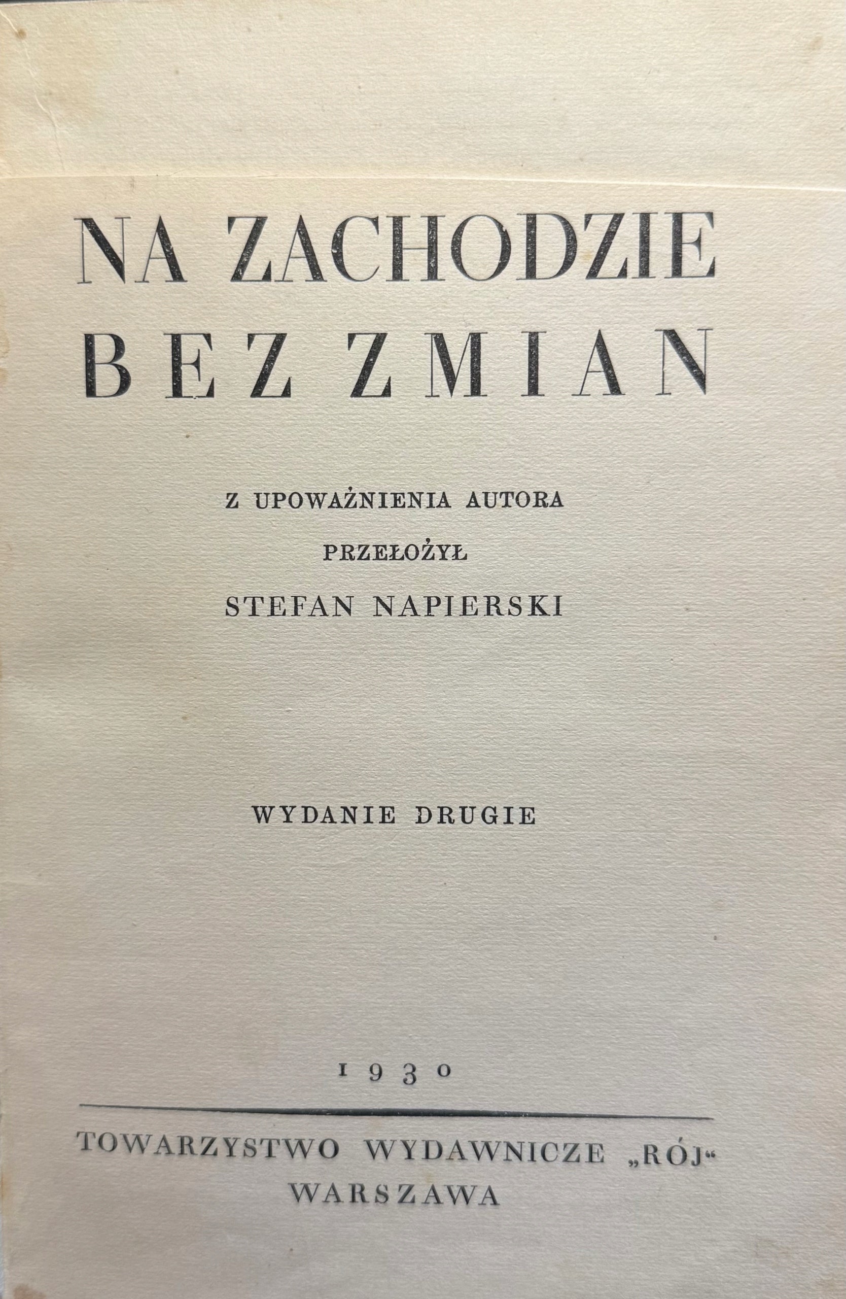 Na zachodzie bez zmian Erich Maria Remarque [Warszawa 1930][II. wyd.]