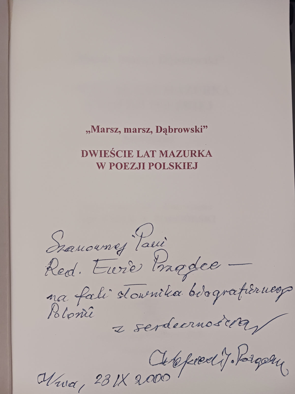 Dwieście lat mazurka w poezji polskiej Wojciech J. Podgórski [DEDYKACJA]