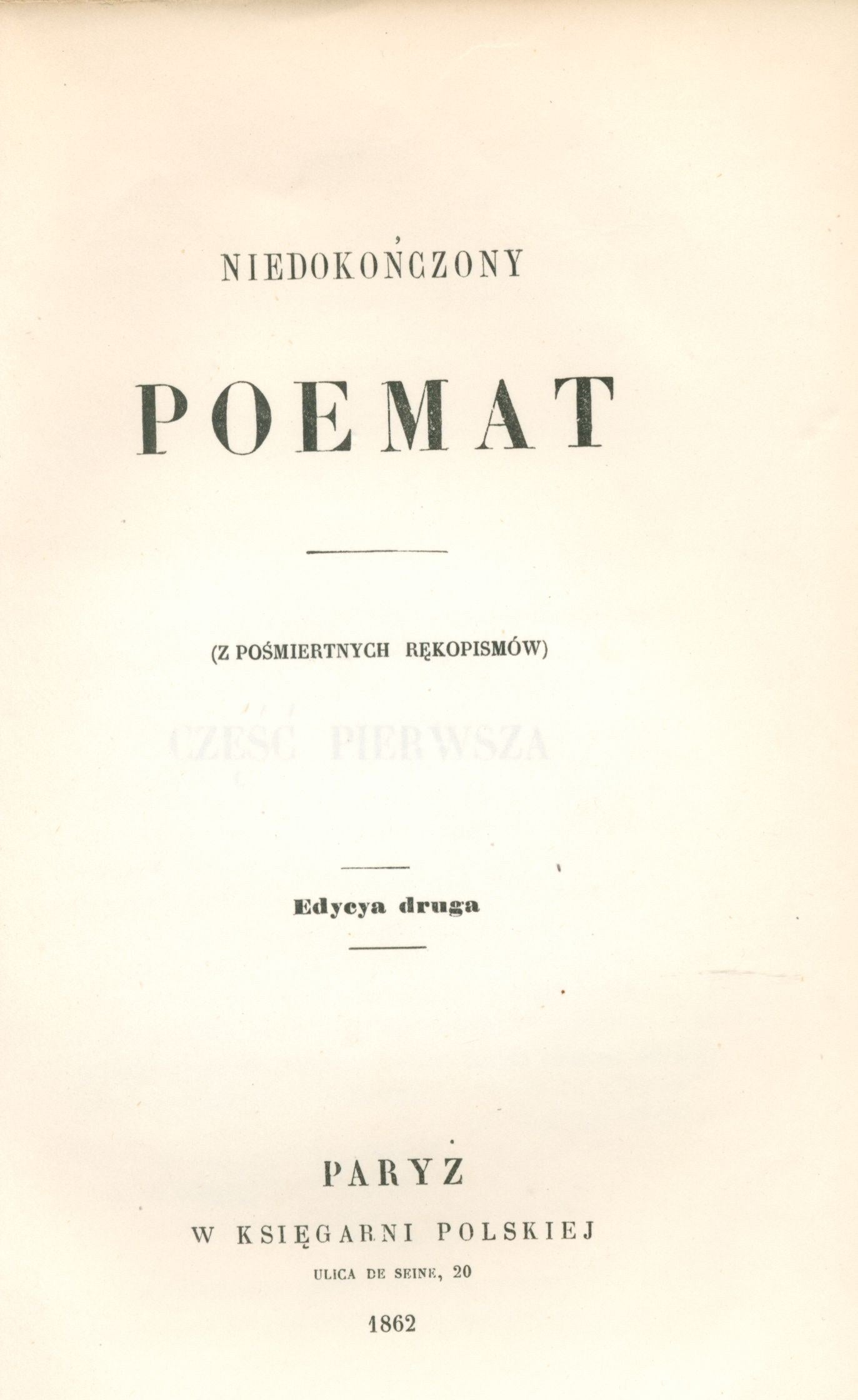 Z. Krasiński Niedokończony poemat (z pośmiertnych rękopisów) [Paryż 1862]