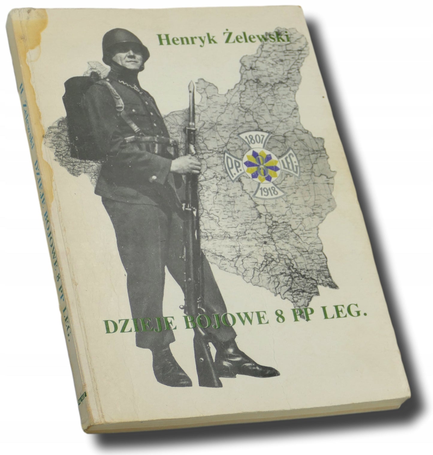 Dzieje bojowe 8 PP leg . H Żelewski