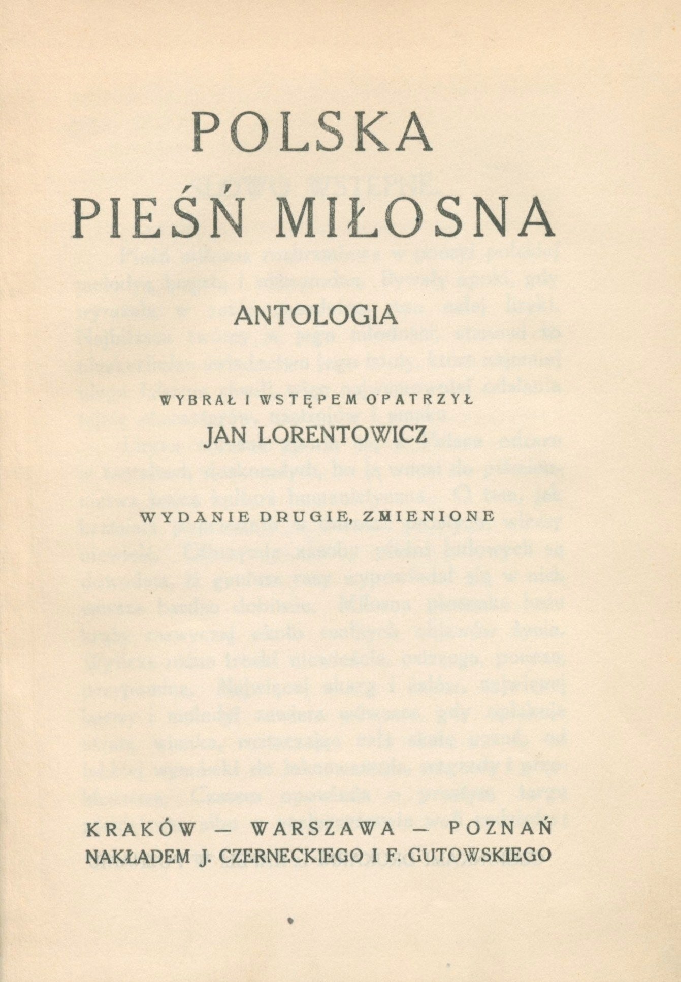 Polska pieśń miłosna. Antologia Jan Lorentowicz [Kraków 1923]