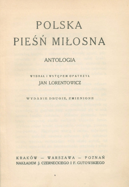Polska pieśń miłosna. Antologia Jan Lorentowicz [Kraków 1923]