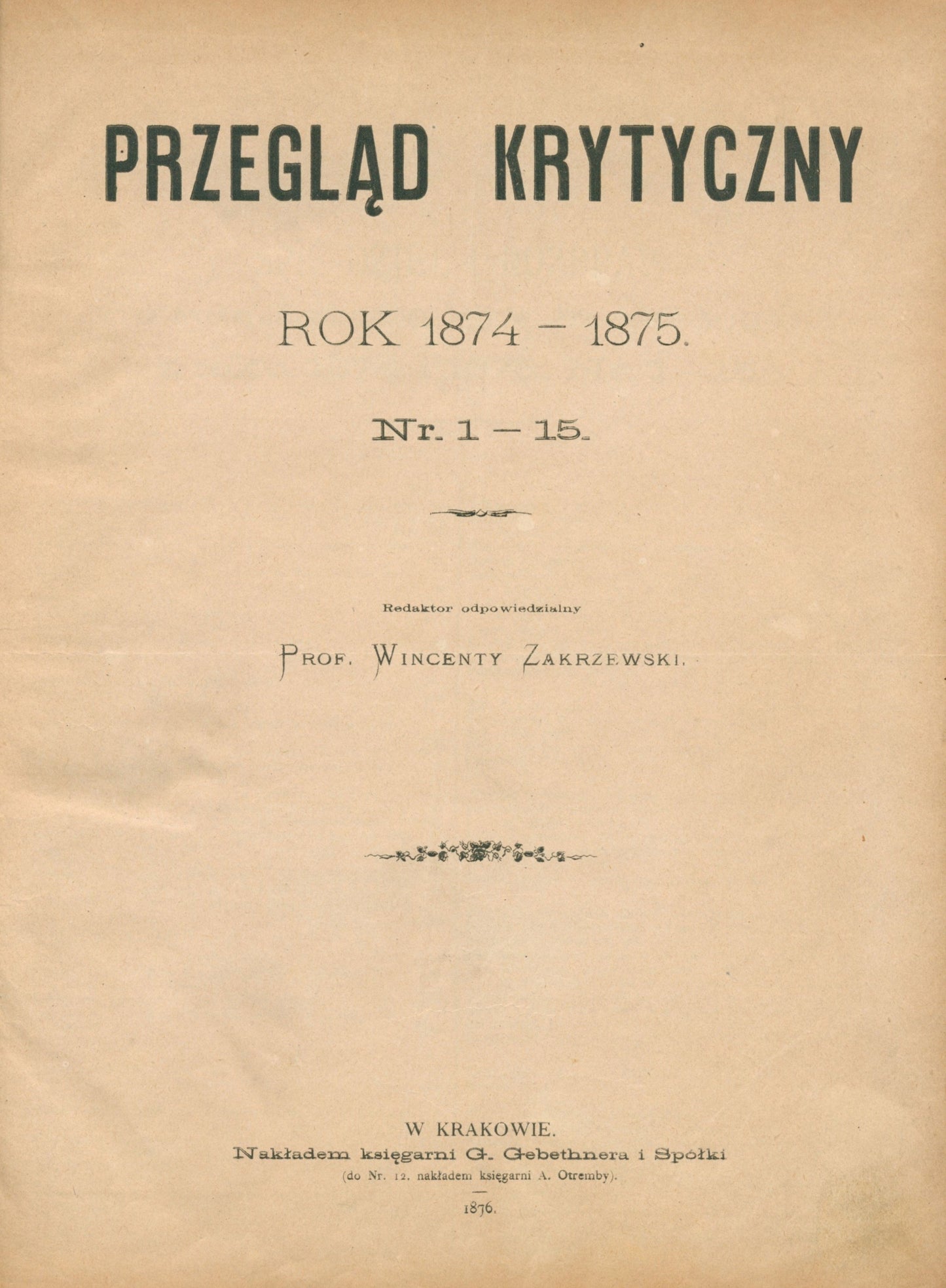 Oprawiony Przegląd Krytyczny nr 1 - 15 [Kraków 1874 - 1875]