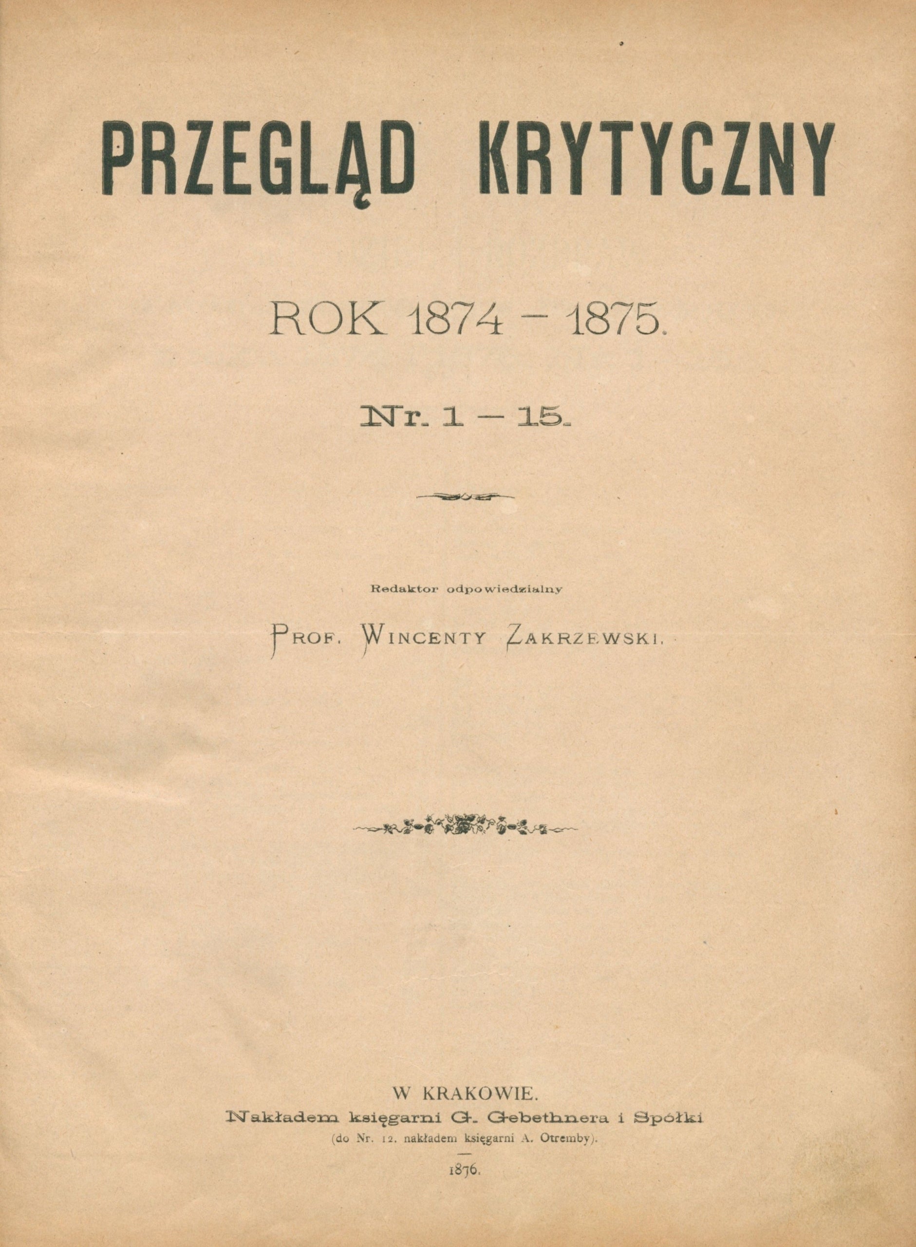 Oprawiony Przegląd Krytyczny nr 1 - 15 [Kraków 1874 - 1875]
