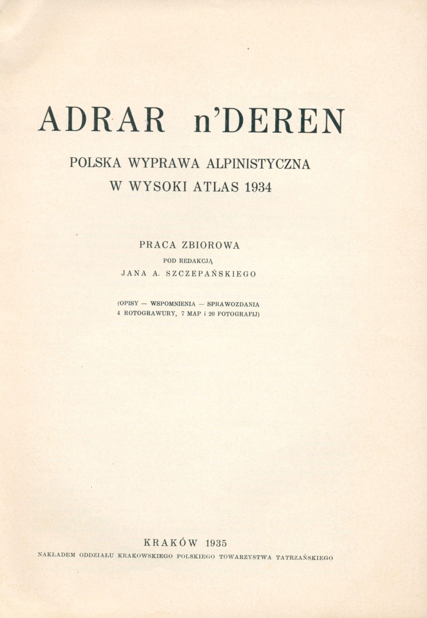 Adrar n'Deren. Polska wyprawa alpinistyczna w wysoki Atlas 1934 Szczepański