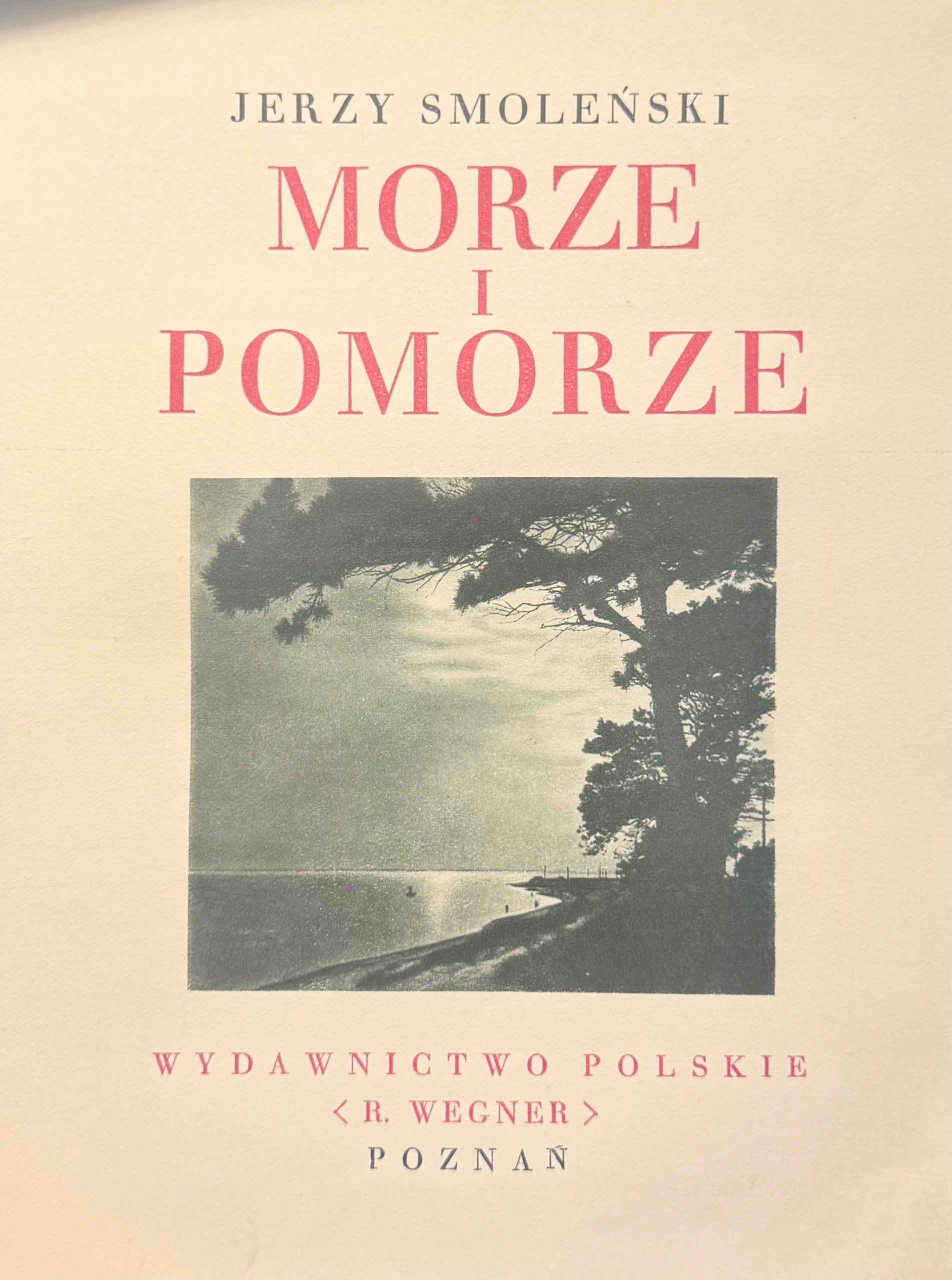 Morze i Pomorze Jerzy Smoleński [Poznań 1928]