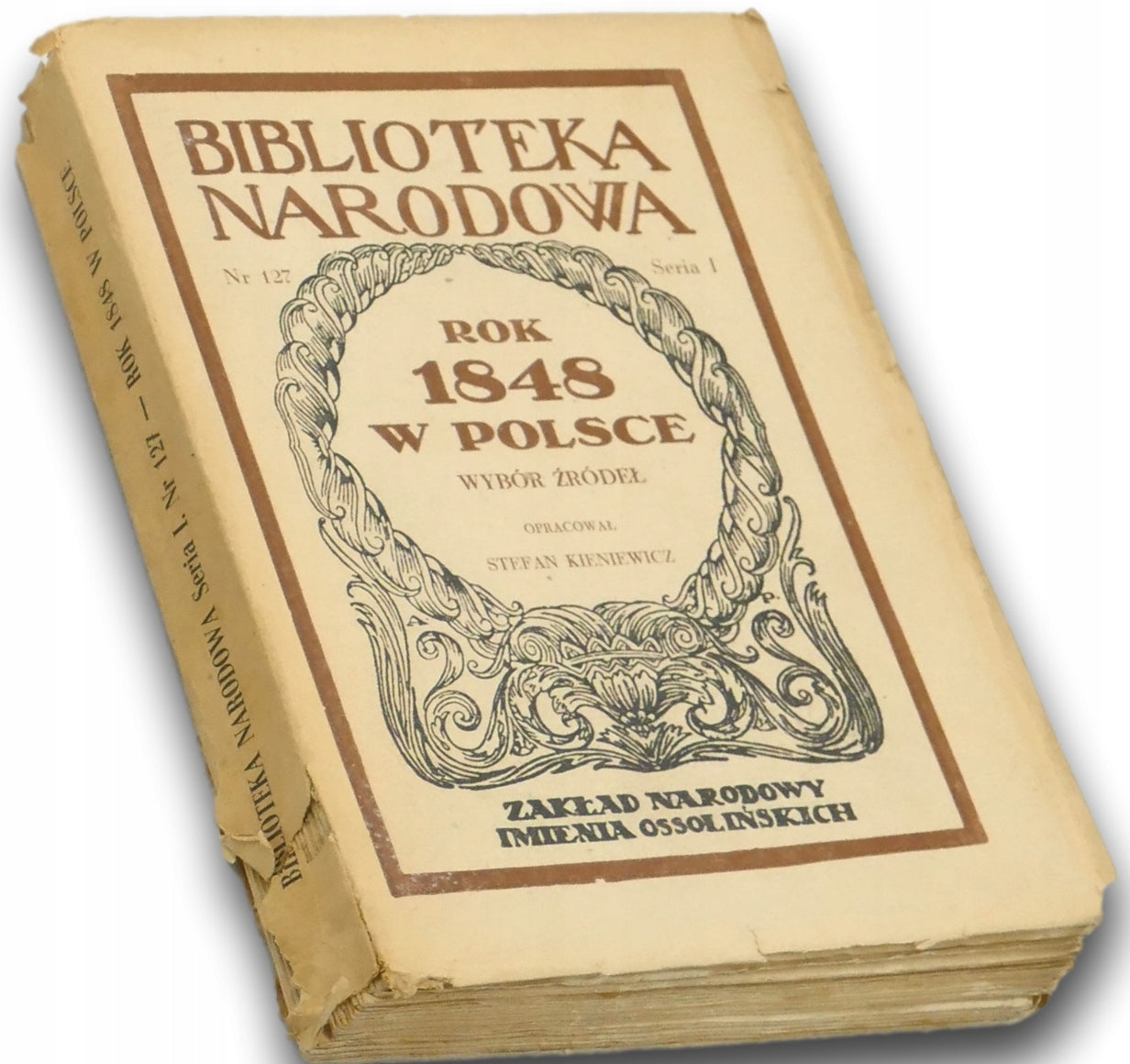 Rok 1848 w Polsce. Wybór źródeł-opr Stefan Kieniewicz [Biblioteka Narodowa]